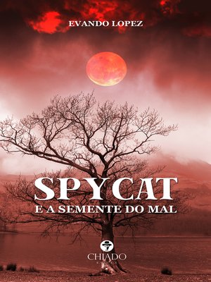 cover image of Spycat e a Semente do Mal